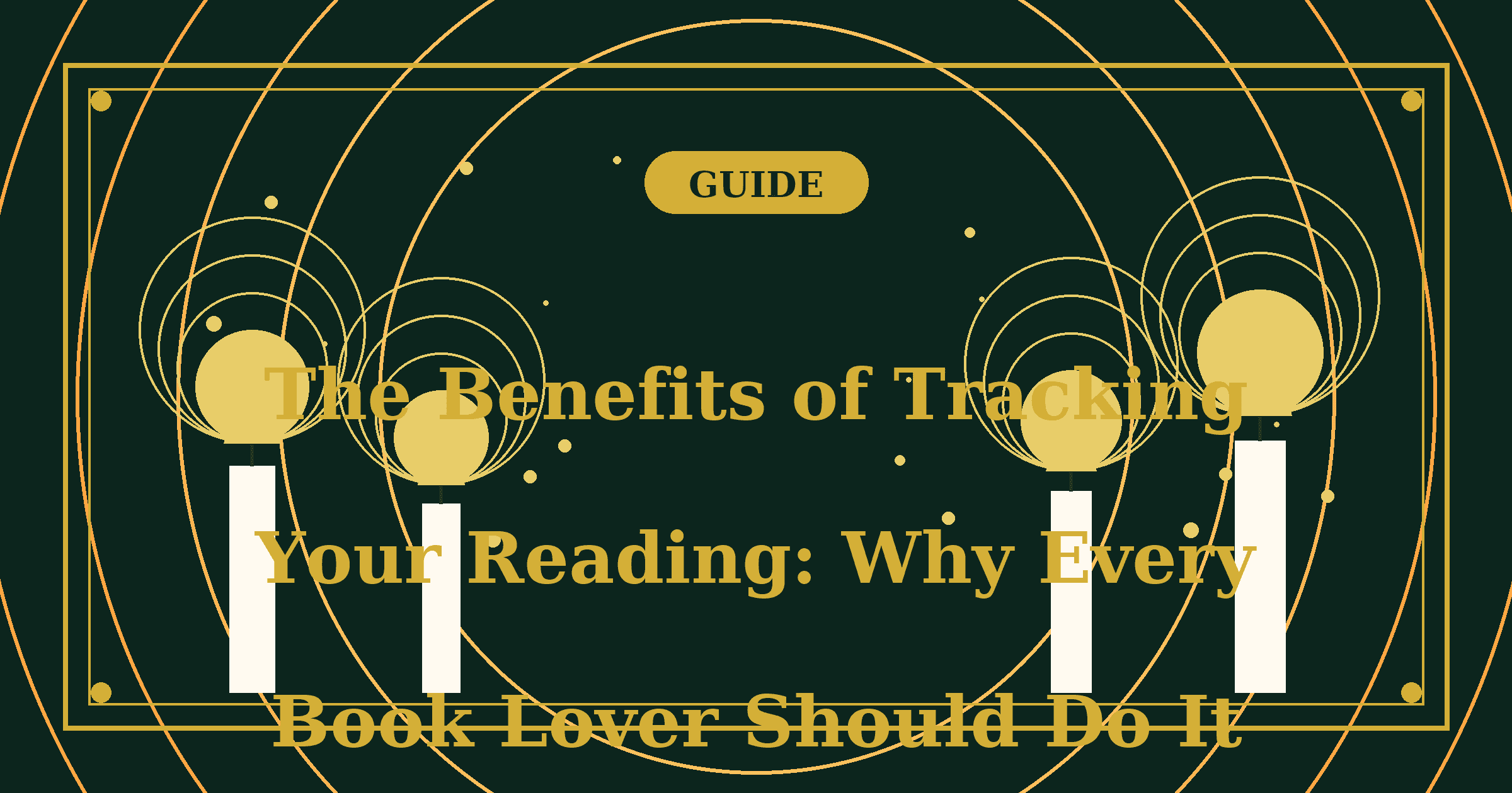 The Benefits of Tracking Your Reading: Why Every Book Lover Should Do It